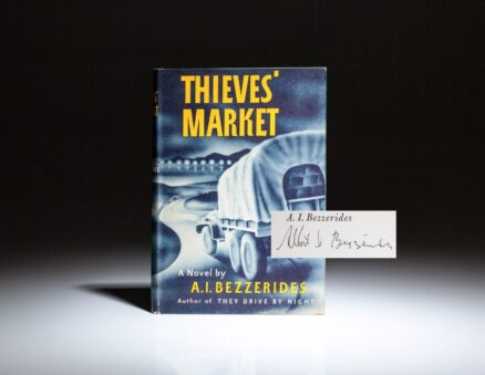 First edition, first printing of Thieves' Market, signed by the author, A.I. Bezzerides.