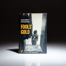 From Dolores Hitchens, the first edition of Fools' Gold, a Crime Club selection.