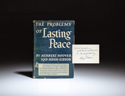 Signed first edition of The Problems of Lasting Peace by former President Herbert Hoover and Hugh Gibson, in scarce near fine dust jacket.