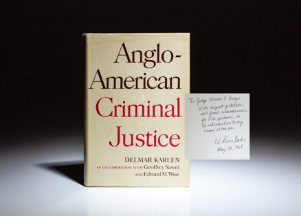 From the library of Chief Justice Warren E. Burger, Anglo-American Criminal Justice by Delmar Karlen, inscribed by W. Reece Bader, a law clerk of Judge Burger.