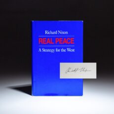 Signed first edition of Real Peace by President Richard Nixon.