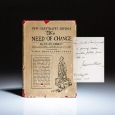 Inscribed to Congressman Nicholas Longworth and his wife, Alice Roosevelt Longworth, New Edition of The Need of Change by Julian Street.