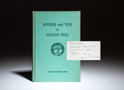 First edition of Eleanor Gholson Taft's Hither and Yon on Indian Hill, inscribed by the author.