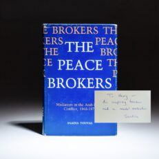 First edition of The Peace Brokers by Saadia Touval, inscribed to former Secretary of State, Henry Kissinger.