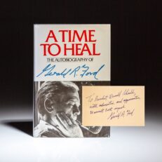 Signed first edition of A Time to Heal by Gerald R. Ford, inscribed to L. Donald Shields, former President of Cal State Fullerton and Southern Methodist University.