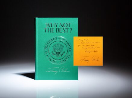 Inscribed to White House Press Secretary Mary Finch Hoyt, deluxe Presidential Edition of Why Not The Best?, signed by President Carter and First Lady Rosalynn Carter.