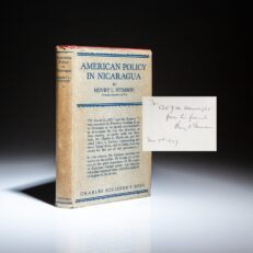 First edition of American Policy in Nicaragua, inscribed by Henry L. Stimson to Assistant Secretary of War J. Mayhew Wainwright.