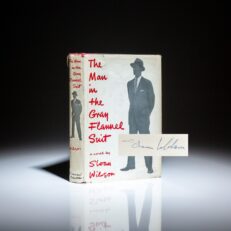 Signed first edition of The Man in the Gray Flannel Suit by Sloan Wilson.