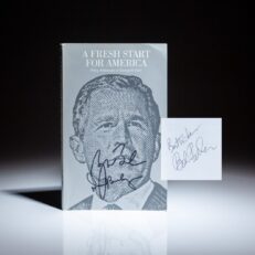 Signed by President George W. Bush, journalist Bob Schieffer and historian David Brinkley, first edition of A Fresh Start for America: Policy Addresses of George W. Bush.