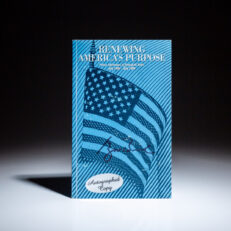 Signed by President George W. Bush, first edition of Renewing America's Purpose: Policy Addresses of George W. Bush.