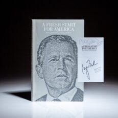 Signed by President George W. Bush and journalist Tom Brokaw, first edition of A Fresh Start for America: Policy Addresses of George W. Bush.