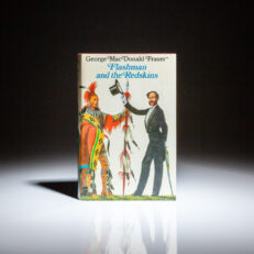 First edition of Flashman and the Redskins by George MacDonald Fraser.