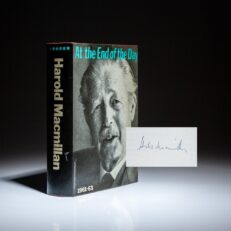 Signed first edition, third printing of Prime Minister Harold Macmillan's memoir, At The End Of The Day, 1961-1963.