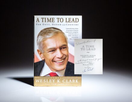 First edition of A Time To Lead by General Wesley A. Clark, inscribed to National Security Advisor, Brent Scowcroft.