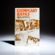 First Edition of Exemplary Justice by Allen Andrews.