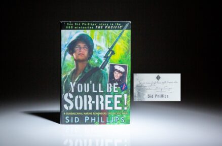 Second printing of You'll be Sor-ree! by Dr. Sid Phillips, inscribed by Dr. Phillips and his sister, Katharine Phillips Singer, who were both featured in Ken Burns' PBS series The War.