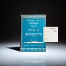 Second edition of Toward a New Order of Sea Power by Harold and Margaret Sprout, from the personal collection of U.S. Navy Admiral Alan Goodrich Kirk.