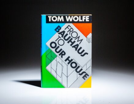 First edition of From Bauhaus To Our House by Tom Wolfe.