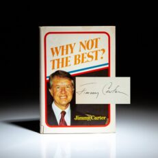 First edition of Why Not The Best, signed by President Jimmy Carter.