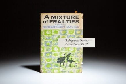 Signed first edition of A Mixture of Frailties by Robertson Davies.