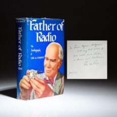 Inscribed first edition of Father of Radio: The Autobiography of Lee de Forest.