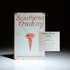 Signed first edition of Southern Oratory by Francis Pendleton Gaines.