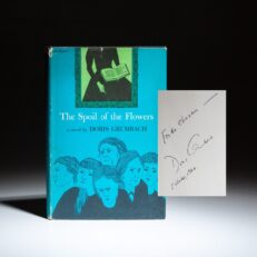 Signed first edition of The Spoil of the Flowers by Doris Grumbach.