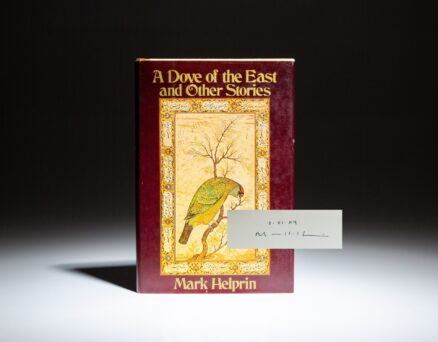 Signed first edition of Mark Helprin's A Dove of the East and Other Stories.