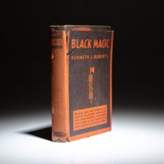 First edition of Black Magic by Kenneth L. Roberts, in publisher's scarce dust jacket.