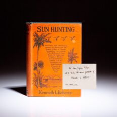 Signed first edition of Sun Hunting by Kenneth L. Roberts.