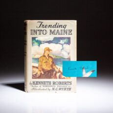 Signed first edition of Trending into Maine by Kenneth Roberts.