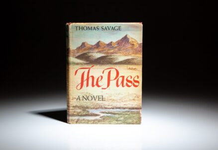 From the acclaimed author of The Power of the Dog, this is Thomas Savage's first novel, a first edition of The Pass, published in 1944.