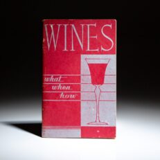 First edition of Carlton Stringer's Wines: What to Serve, When to Serve, How to Serve.