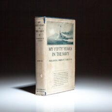 First edition of My Fifty Years in the Navy by Rear Admiral Charles E. Clark.