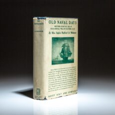 First edition of Old Naval Days by Sophie Radford De Meissner, in the scarce original dust jacket.