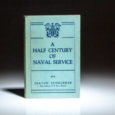 First edition of A Half Century of Naval Service by Seaton Schroeder.