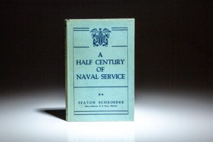 First edition of A Half Century of Naval Service by Seaton Schroeder.