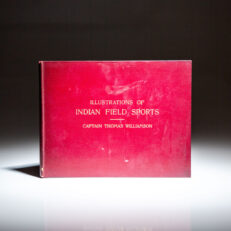 First edition of Illustrations of Indian Field Sports by Captain Thomas Williamson.