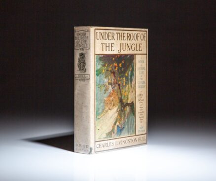 Early edition of Under the Roof of the Jungle by Charles Livingston Bull, in the scarce dust jacket.