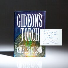 Signed limited edition of Gideon's Torch by Charles Colson and Ellen Vaughn, inscribed to Attorney General John Ashcroft.