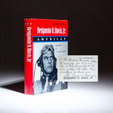 First edition of Benjamin O. Davis, Jr.: American by Air Force General and commander of the Tuskegee Airmen, Benjamin O. Davis, Jr., inscribed to Superior Court Judge Justin Johnson.