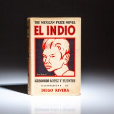 First edition of El Indio by Gregorio Lopez y Fuentes.