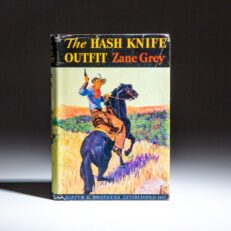 First edition of The Hash Knife Outfit by Zane Grey.