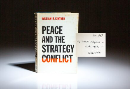 Signed first edition of Peace and the Strategy Conflict by William R. Kintner, inscribed to Attorney General Nicholas Katzenbach.