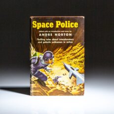 First edition of Space Police by Andre Norton.