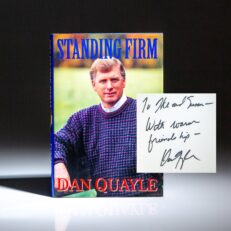 Signed first edition of Standing Firm by Vice President Dan Quayle, with an inscription to Missouri Congressman Ike Skelton.