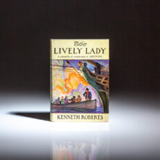 Scarce first edition, first printing of The Lively Lady by Kenneth Roberts.