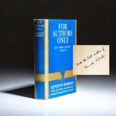 Signed first edition of For Authors Only by Kenneth Roberts.