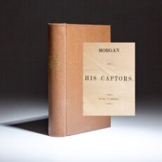 First edition of Morgan and His Captors by Rev. F. Senour.