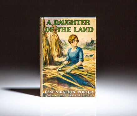 Early printing of A Daughter of the Land by Gene Stratton-Porter.